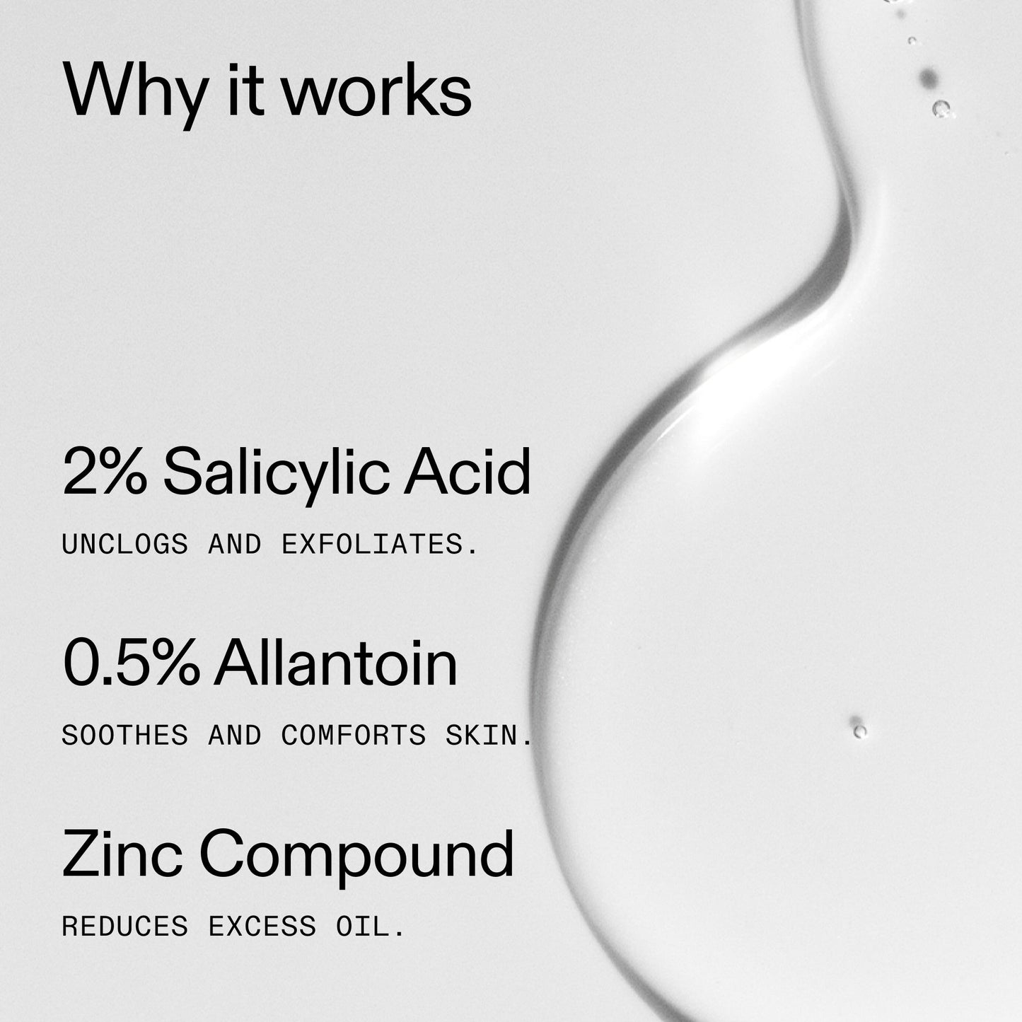 salicylic-acid-cleanser-150ml-d2 Salicylic_Acid_Cleanser_-_150ml_Why_it_works_2000x2000_f0ac53e3-994e-47f1-98ef-a2875aef828d.jpg